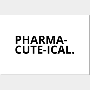 PHARMA-CUTE-ICAL - Pharmacy Puns Posters and Art